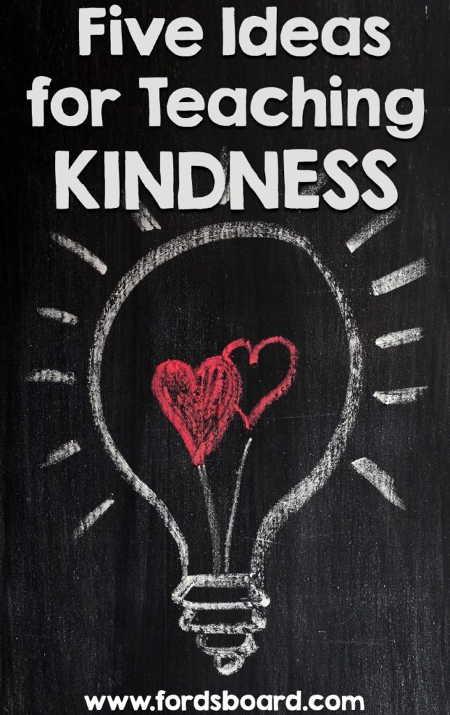 Five Ideas for Teaching Kindness